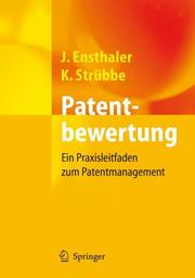 Cover of: Patentbewertung: Ein Praxisleitfaden zum Patentmanagement