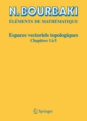 Cover of: Espaces vectoriels topologiques by Nicolas Bourbaki