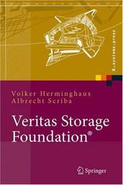 Cover of: Veritas Storage Foundation®: High End-Computing für UNIXDesign und Implementation von Hochverfügbarkeitslösungen mit VxVM und VCS (X.systems.press)