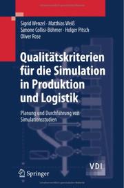 Cover of: Qualitätskriterien für die Simulation in Produktion und Logistik: Planung und Durchführung von Simulationsstudien (VDI-Buch)