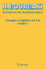 Cover of: Groupes et algÃ¨bres de Lie by Nicolas Bourbaki