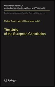 Cover of: The Unity of the European Constitution (Beiträge zum ausländischen öffentlichen Recht und Völkerrecht)