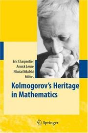 Kolmogorov's heritage in mathematics by A. N. Kolmogorov, Éric Charpentier, Annick Lesne
