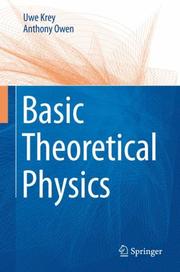 Cover of: Basic Theoretical Physics by Uwe Krey, Anthony Owen