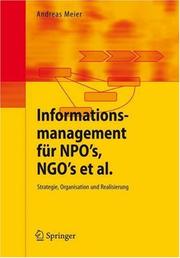 Cover of: Informationsmanagement für NPO's, NGO's et al.: Strategie, Organisation und Realisierung