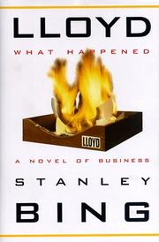 Cover of: Lloyd, what happened by Stanley Bing
