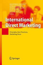 Cover of: International Direct Marketing: Principles, Best Practices, Marketing Facts