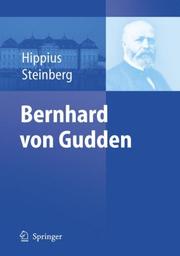 Bernhard von Gudden by Hanns Hippius, Reinhard Steinberg