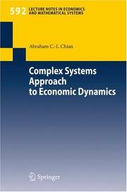 Cover of: Complex Systems Approach to Economic Dynamics by Abraham C.-L. Chian