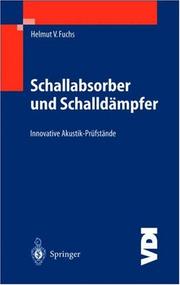 Cover of: Schallabsorber und Schalldämpfer: Innovative Akustik-Prüfstände (VDI-Buch)