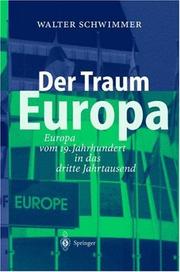 Cover of: Der Traum Europa: Europa vom 19. Jahrhundert in das dritte Jahrtausend