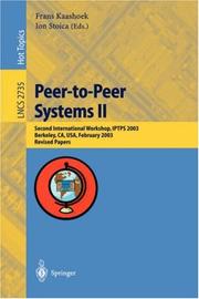 Cover of: Peer-to-Peer Systems II: Second International Workshop, IPTPS 2003, Berkeley, CA, USA, February 21-22,2003, Revised Papers (Lecture Notes in Computer Science)