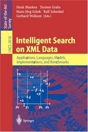 Cover of: Intelligent Search on XML Data: Applications, Languages, Models, Implementations, and Benchmarks (Lecture Notes in Computer Science)