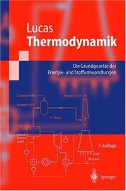 Cover of: Thermodynamik. Die Grundgesetze der Energie- und Stoffumwandlungen