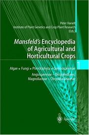 Cover of: Mansfeld's Encyclopedia of Agricultural and Horticultural Crops by 