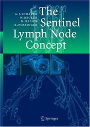 The sentinel lymph node concept by A.J. Schauer, W. Becker, M. Reiser, K. Possinger, Alfred Schauer, Wolfgang Becker, Maximilian F. Reiser, Kurt Possinger