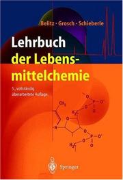 Cover of: Lehrbuch der Lebensmittelchemie (Springer-Lehrbuch) by H.-D Belitz, W. Grosch, P. Schieberle