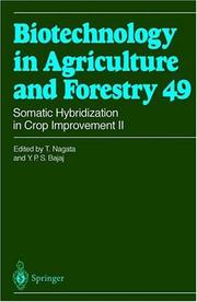 Cover of: Somatic Hybridization Improvement II Biotechnology Agriculture and Forestry (Biotechnology in Agriculture and Forestry) by 