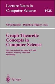 Cover of: Graph-Theoretic Concepts in Computer Science: 26th International Workshop, WG 2000 Konstanz, Germany, June 15-17, 2000 Proceedings (Lecture Notes in Computer Science)