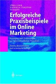 Cover of: Erfolgreiche Praxisbeispiele im Online Marketing by 