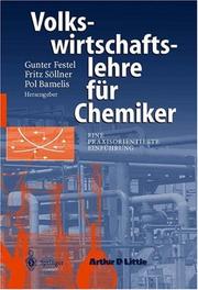 Cover of: Volkswirtschaftslehre für Chemiker: Eine praxisorientierte Einführung