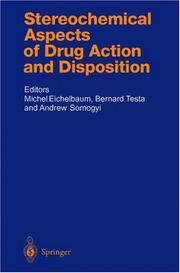 Stereochemical aspects of drug action and disposition by Bernard Testa