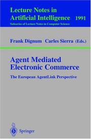 Cover of: Agent Mediated Electronic Commerce: The European AgentLink Perspective (Lecture Notes in Computer Science)