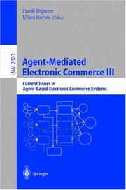 Cover of: Agent-Mediated Electronic Commerce III: Current Issues in Agent-Based Electronic Commerce Systems (Lecture Notes in Computer Science)