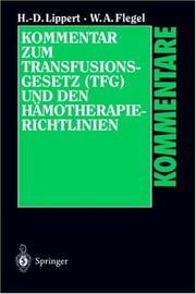 Cover of: Kommentar zum Transfusionsgesetz (TFG) und den Hämotherapie-Richtlinien