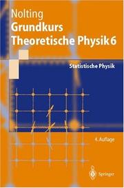 Cover of: Grundkurs Theoretische Physik, Bd.6, Statistische Physik