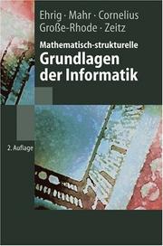 Cover of: Mathematisch-strukturelle Grundlagen der Informatik (Springer-Lehrbuch)