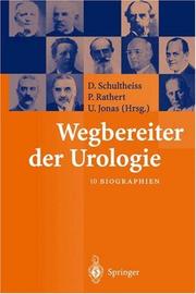 Cover of: Wegbereiter der Urologie: 10 Biographien