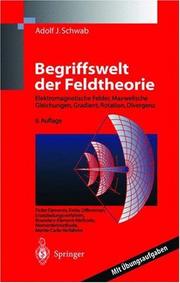 Cover of: Begriffswelt der Feldtheorie by Adolf Schwab