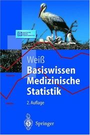 Cover of: Basiswissen Medizinische Statistik (Springer-Lehrbuch)