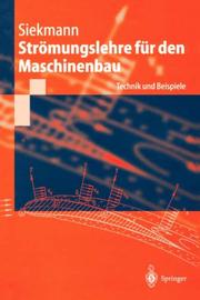 Cover of: Strömungslehre für den Maschinenbau by Helmut E. Siekmann