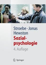 Klaus Jonas (Herausgeber), Wolfgang Stroebe (Herausgeber), M.R.C. Hewstone (Herausgeber), C. Lebherz (Assistent, bersetzer), Matthias Reiss (bersetzer) - Sozialpsychologie: Eine Einfhrung