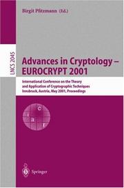 Cover of: Advances in Cryptology-Eurocrypt 2001: International Conference on the Theory and Application of Cryptographic Techniques, Innsbruck, Austria, May 6-10, 2001  by Birgit Pfitzmann