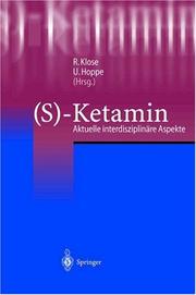 Cover of: (S)-Ketamin: Aktuelle interdisziplinäre Aspekte