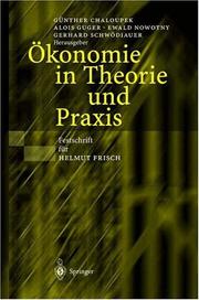 Cover of: Ökonomie in Theorie und Praxis: Festschrift für Helmut Frisch