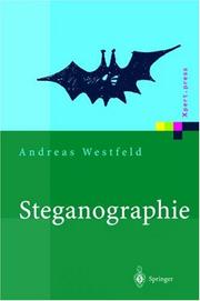 Cover of: Steganographie: Grundlagen, Analyse, Verfahrensentwicklung (Xpert.press)