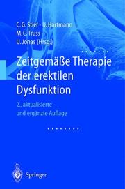 Cover of: Zeitgemäße Therapie der erektilen Dysfunktion by Christian G. Stief, Uwe Hartmann, M.C. Truss, Udo Jonas