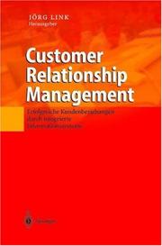 Cover of: Customer Relationship Management by Jörg Link