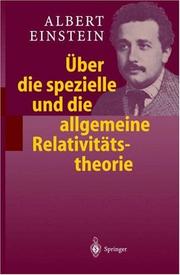 Cover of: Über die spezielle und die allgemeine Relativitätstheorie by Albert Einstein