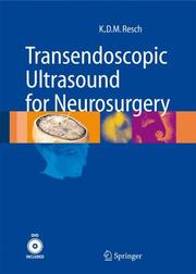 Cover of: Transendoscopic Ultrasound for Neurosurgery by Klaus Dieter Maria Resch, Klaus Dieter Maria Resch