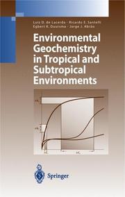 Cover of: Environmental Geochemistry in Tropical and Subtropical Environments (Environmental Science and Engineering / Environmental Science) by 