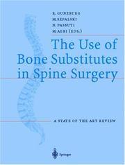 Cover of: The Use of Bone Substitutes in Spine Surgery by 