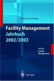 Cover of: Facility Management Jahrbuch 2002/2003 by Ulrich Lutz