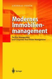 Cover of: Modernes Immobilienmanagement. Facility Management und Corporate Real Estate Management