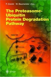 Cover of: The Proteasome-Ubiquitin Protein Degradation Pathway
