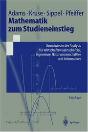 Cover of: Mathematik zum Studieneinstieg by Gabriele Adams, Hermman-Josef Kruse, Diethelm Sippel, Hermann-Josef Kruse, Udo Pfeiffer